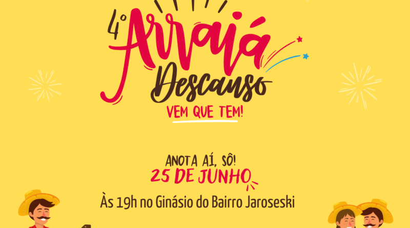 O evento será realizado no dia 25 de junho, no ginásio do bairro Jaroseski, a partir das 19h